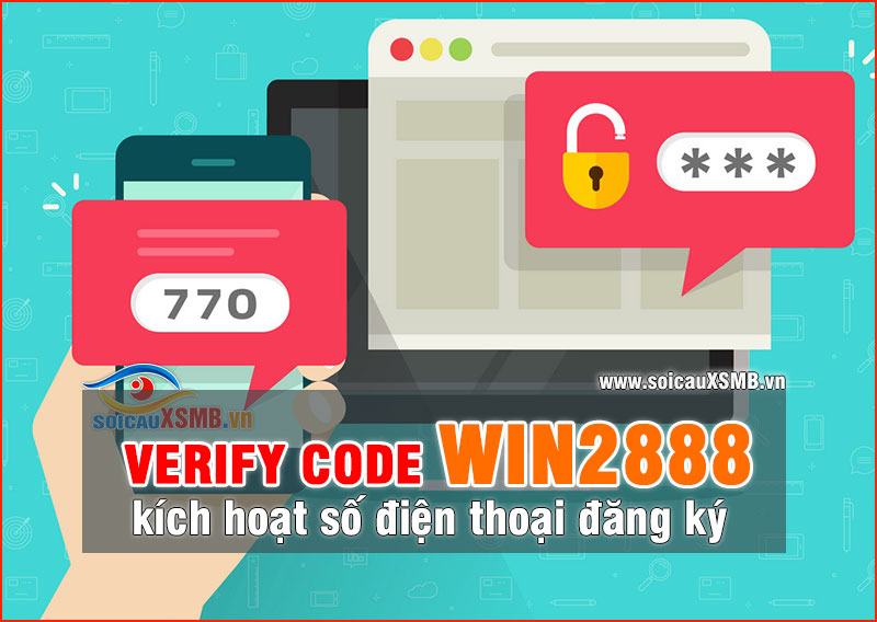 Verify Code Win2888 khi đăng ký tài khoản như thế nào chính xác